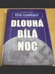 Dlouhá bílá noc - náhled