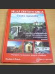 Velká cestovní kniha, Česká republika. Průvodce po Čechách, Moravě a Slezsku. - náhled