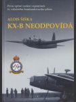 KX-B neodpovídá: První úplné vydání vzpomínek čs. válečného bombardového pilota - náhled