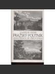 Pražský poutník aneb Prahou ze všech stran [historický průvodce - město Praha] - náhled