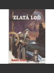 Zlatá loď  (série: Niebelungové) -  nakl. Návrat - náhled