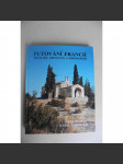 Putování Francií. První díl: Provence a Středomoří (Francie, cestopis, fotografie Karel Marhold) - náhled