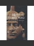 Dějiny dobytí Peru [Inkové, Incká říše, Jižní Amerika] - náhled