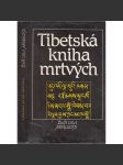 Tibetská kniha mrtvých - Živá díla minulosti, sv. 109 - náhled