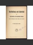 Buchhaltung und Abschluß der Gesellschaften mit beschränkter Haftung nach den Anforderungen des österr. Gesetzes vom 6. März 1906 [účetnictví, hospodářství, Rakousko-Uhersko] - náhled