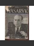 Volá Londýn (edice: Tvář století, Knihovna dokumentů, sv. 4) [podpis Jan Masaryk, druhá světová válka, exil, politika] - náhled