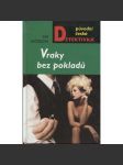 Vraky bez pokladů (detektivka, detektivní román)  - série: Petr Bort - náhled