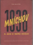 Mníchov 1938 a ako k nemu došlo - náhled