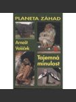 Planeta záhad I. díl. Tajemná minulost - náhled