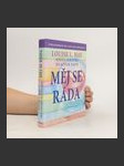 Měj se ráda : prožijte plnohodnotný život ve zdraví, štěstí a dlouhověkosti - náhled