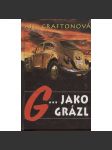 G... jako Grázl (Sue Graftonová) - náhled