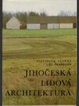 Jihočeská lidová architektura - náhled