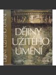 Dějiny užitého umění (móda, design, nábytek, sklo, porcelán, keramika, oděvy, architektura) - náhled