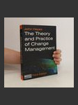 The Theory and Practice of Change Management - náhled