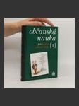 Občanská nauka pro střední odborné školy a pro studijní obory SOU. 1 - náhled