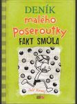 Deník malého poseroutky 8. / Fakt smůla - náhled