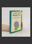 Alternativní medicína. Komplexní prevence a léčba přírodními prostředky - náhled