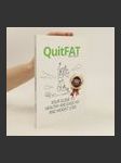 QuitFAT: your guide to healthy and easy fat and weight loss - náhled