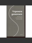 Vzpoura generace - Rozhovory s ukrajinskými intelektuály [Ukrajina, 60. léta] - náhled