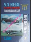 NA NEBI SLADKÉ FRANCIE - Válečný deník československých letců ve službách francouzského letectva 1939-1945 - 1. část - RAJLICH Jiří - náhled