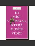 111 míst v Praze, která musíte vidět (Praha) - náhled