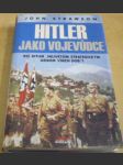 Hitler jako vojevůdce - náhled