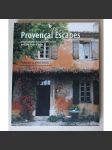 Provencal Escapes. Inspirational homes in Provence and the Cote dʾAzur [architektura, interiérový design, bydlení ve stylu Provence] - náhled