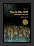 Šmalkaldská válka v evropských dějinách (1546-1547) - náhled