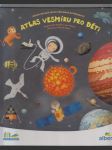 Atlas vesmíru pro děti - Objevitelská cesta pro malé astronauty - náhled