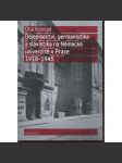 Dějepisectví, germanistika a slavistika na Německé univerzitě v Praze 1918-1945 - náhled