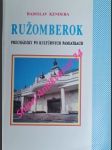 Ružomberok - prechádzky po kultúrnych pamiatkach - ružomberský r.a. ( vl.jm. radislav kendera ) - náhled