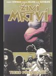 Živí mrtví - 7 / Ticho před bouří - komiks - náhled