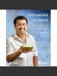 Vietnamská kuchyně – Lehce a hravě s Vietem (kuchařka) - náhled