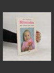 Miminko. Kojení, ošetřování, výživa, výchova - náhled