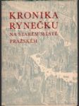 Kronika Rynečku na Starém Městě pražském - náhled