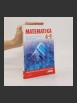 Matematika 6-9 pro 2. stupeň ZŠ a nižší ročníky víceletých gymnázií - náhled