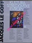 Kultura středověké evropy - le goff jacques - náhled