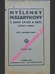 Myšlenky masarykovy z jeho spisů a řečí ( výbor z prací ) - masaryk t.g. - náhled