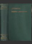 Didaktika a informatorium / didaktika česká = didactica magna ; informatorium školy mateřské = schola infantiae = informatorium der mutterschul - náhled