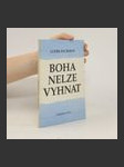 Boha nelze vyhnat : od marxismu zpět ke křesťanství - náhled