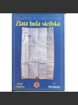 Zlatá bula sicilská (Slovo k historii č. 11) - náhled