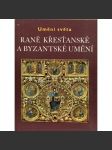 Raně křesťanské a byzantské změní - náhled