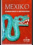 Mexiko - symbolismus a archeologie - náhled