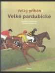 Velký příběh Velké pardubické - náhled