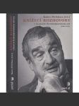 Knížecí rozhovory s Karlem Schwarzenbergem (1990-2012) - Karel Schwarzenberg - náhled