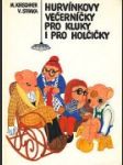 Hurvínkovy večerníčky pro kluky i pro holčičky - náhled