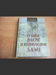 O svém životě si rozhodujeme sami - náhled