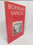 Bohemia Sancta: Životopisy českých svědců a přátel Božích - náhled