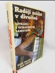 Raději zešílet v divočině: Setkání s šumavskými samotáři - náhled