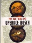 Operace Bosch - náhled